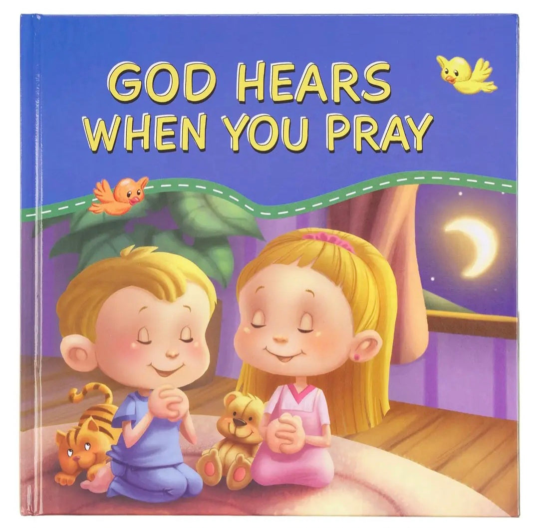 Kid Book God Hears You When You Pray Hardcover