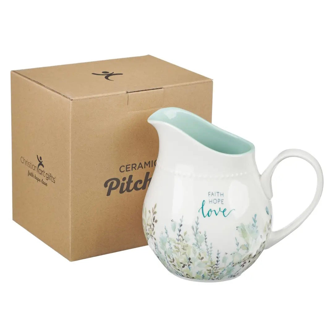 Faith Hope Love White Ceramic Pitcher