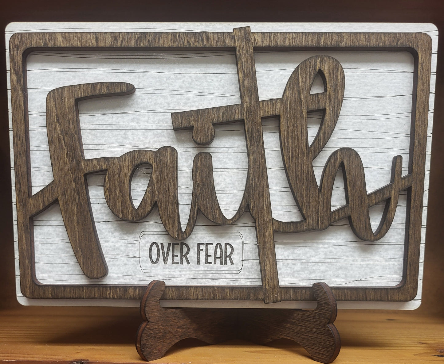 7.5"x5" Wooden Decor w/stand  Faith over Fear