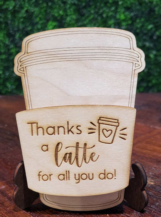 Thanks a Latte Wooden Appreciation Gift w/Gift Card Holder