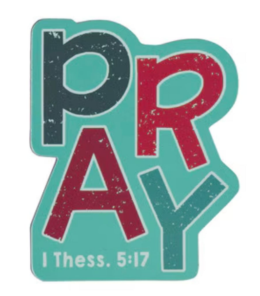 Pray Magnet 1 Thessalonians 5:17