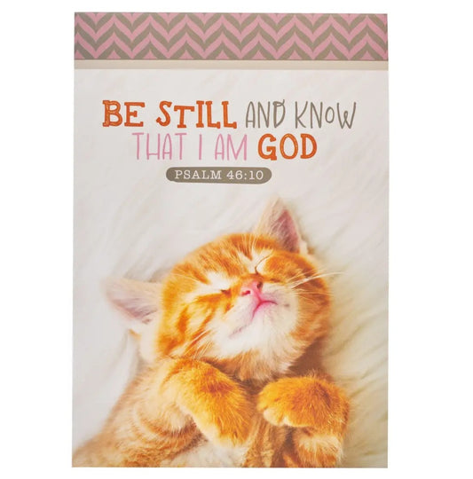 Be Still & Know Kitten Notepad