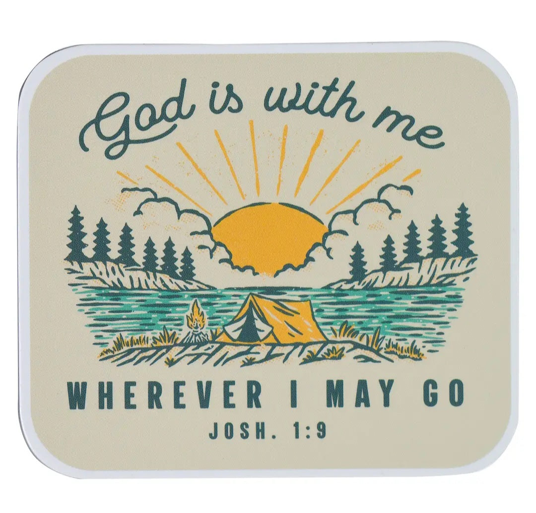 God is with Me Wherever I May Go Magnet