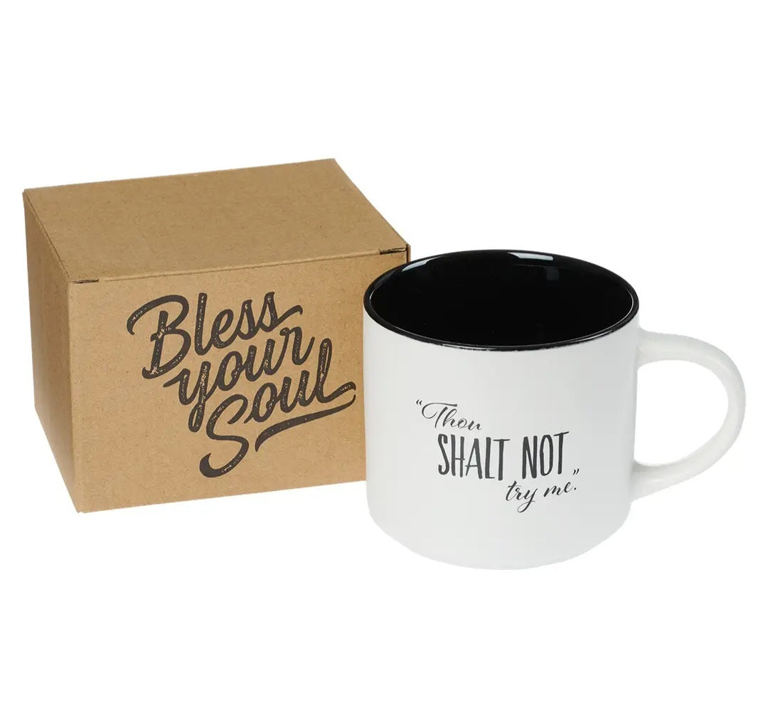 THOU Shalt Not Try Me Ceramic Mug