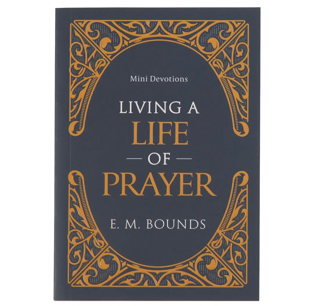 Living A Life of Prayer Mini Devotional