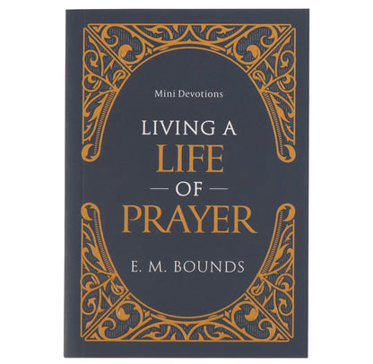 Living A Life of Prayer Mini Devotional