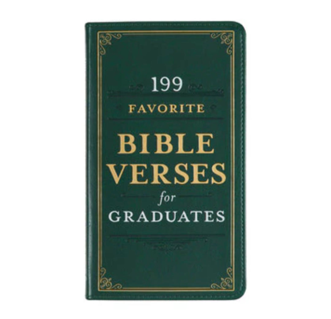 199 Favorite Bible Verses for Graduates Green Faux Leather Gift Book
