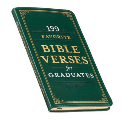 199 Favorite Bible Verses for Graduates Green Faux Leather Gift Book