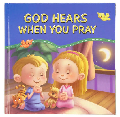 Kid Book God Hears You When You Pray Hardcover
