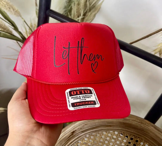 Let Them Trucker Hat