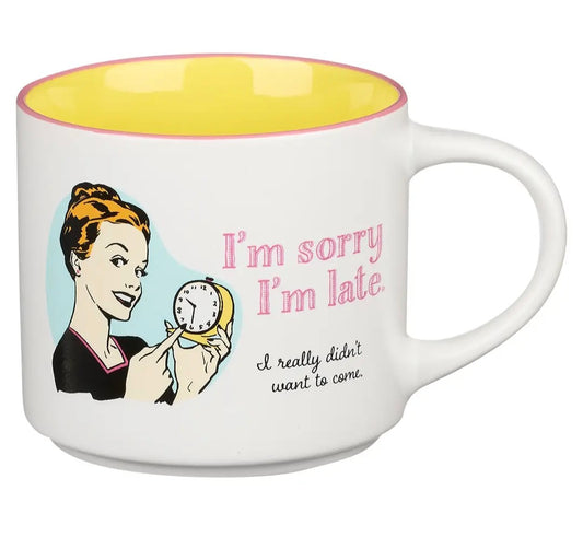 Im Sorry I'm Late Mug