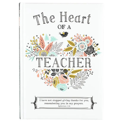 Gift Book Heart of A Teacher Padded Cover